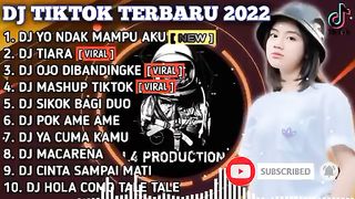 DJ TIKTOK TERBARU 2022 - DJ YO NDAK MAMPU AKU SPEK IDAMANMU X DJ TIARA | VIRAL FULL BASS REMIX