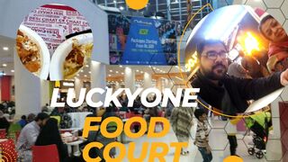 Luckyone Food Court and Desi Chaat