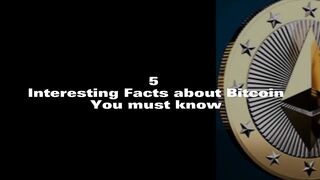 5 Interesting Fact about Bitcoin