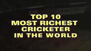 Top 10/ten richest cricketrs person in this world 2023