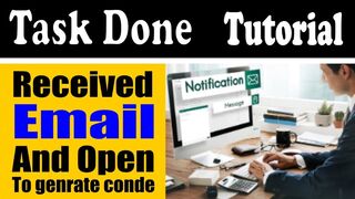 Check your emails and open this email | send email to your email | Task done Received Email and open