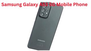 Samsung Galaxy A53 5G Mobile Phone SIM Free Android Smartphone 128 GB Black
