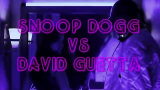 Snoop Dogg vs David Guetta song