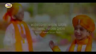 KHAWAJA GAREEB NAWAZ  LATEST KALAAM 2019 MUBASSHIR HASAN QADRI & MUZAMMIL HASAN QADR