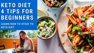 The Ultimate Beginner's Guide to the Keto Diet: 4 Must-Know Tips