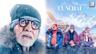 Uunchai Full Movie 2022 Amitabh Bachchan, Parineeti Chopra, Anupam Kher,