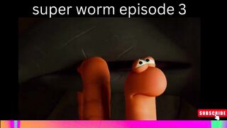 super worm episode 3.