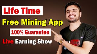 Life Time Free Mining App | Start Mining From Mobile or PC