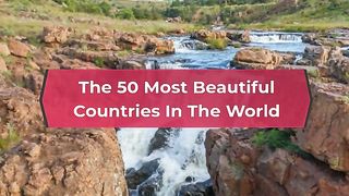 top 10 most beautifull  countries around the world