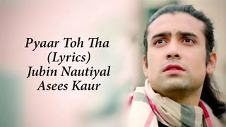 Pyar tu tha tub