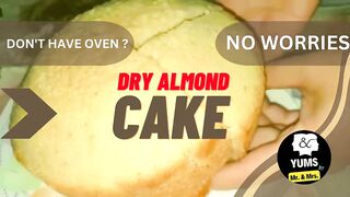 Dry Almond Cake Baking Without Oven | #almondcakerecipe #cakebaking #bakingforbeginners #baking
