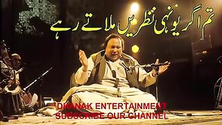 tum agr younhi nazry milaty raho  . nusrat