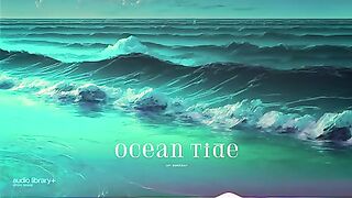 Ocean Tide — Jay Someday | Free Background Music | Audio Library Release