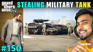 I STOLE MOST POWERFUL TANK FROM MILITARY BASE  - GTA 5 GAMEPLAY #150 || TECHNO GAMERZ