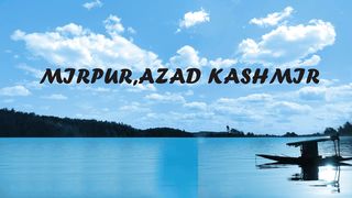 Mirpur Azad Kashmir Pakistan