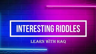 5 Tricky Riddles That will Blow your mind with answer