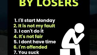 Top#10 things said by lossers