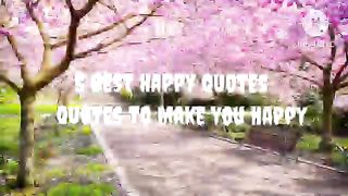 Quotes of happiness| quotes to be happy