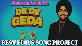 new edius song project free download || de le gheda || best song edius project #weddingsong