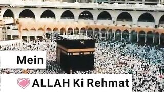 Naat Shareef , khanakaba ,, MAKKA SHAREEF,, ISLAMIC VIDEO