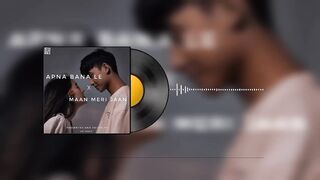 Apna Bana Le x Maan Meri Jaan (Slowed+Reverb) - Arijit Singh and King - love Mashup-lofi World