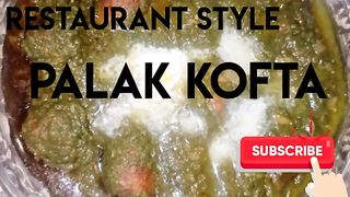 palak kofta curry/spinach meat balls/ very tasty dish