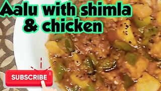 chicken shimla with aaloo/ chicken capsicum with potatoes