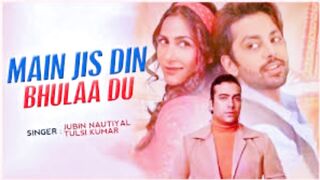 Main Jis Din Bhulaa Du . Love song