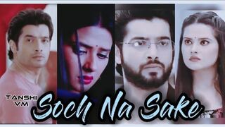 Soch Na Sake Song