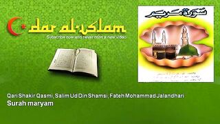 Qari Shakir Qasmi, Salim Ud Din Shamsi, Fateh Mohammad Jalandhari - Surah maryam سورة مريم (360p).mp4https://www.febspot.com/ref/92368
