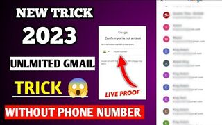 How To Create Unlimited Gmail Account Without Phone Number Verification | Unlimited Gmail Trick 2023