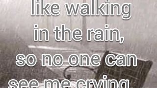 I like rain.......