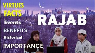 Virtues, Importance and Facts of Islamic month Rajab