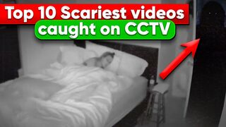 Top scariest things caught on CCTV cameras 2022