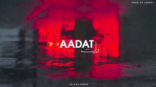 AADAT - Talhah Yunus - Prod. By Jokhay (Official Audio)