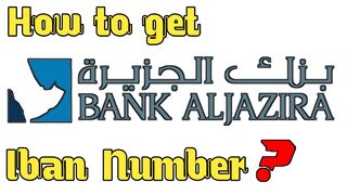 How To Find Bank Al Jazira Account IBAN Number Get International Account Number Bank Al Jazira