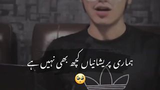 Humari pareshaniya kuch bhi nh hae