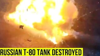 Russian T-80 tanks EXPLODES after being struck by Ukrainian Forces