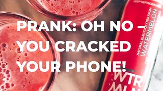 PRANK OH NO YOU CRACKED YOUR PHONE