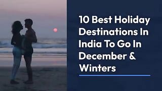 10 Best Places to Visit in Winter in India