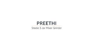 Preethi Steele 3-Jar Mixer Grinder, 550-Watt, Silver