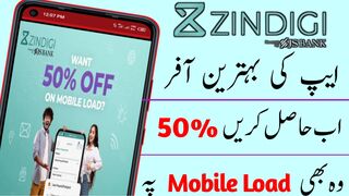 Zandagi app  self load 50% discount offer