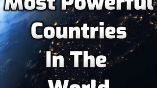 Most powerful countries in the world