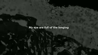 My eye are full of longing
