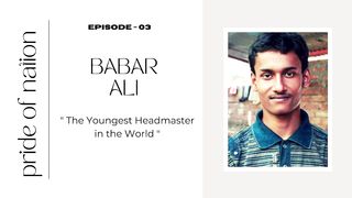 PRIDE OF NATION- BABAR ALI -03 SERIES