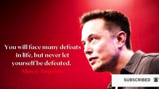 You will face many defeats in life, but never let yourself be defeated. Maya Angelou