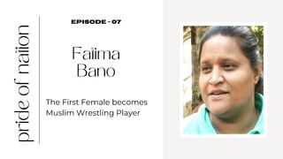 PRIDE OF NATION- FATIMA BANO- 07 SERIES