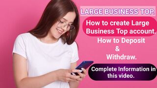 How to create Large Business Earning account with Deposit+withdraw in Urdu/Hindi