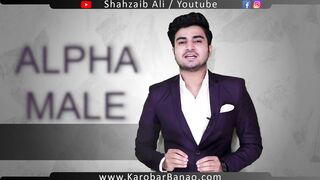 3 Simple steps to become an Alpha Male in just One Day without Money | Urdu | Shahzaib Ali