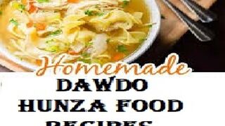 noodles soup recipe _ DAWDO Hunza valley food recipes | Homemade | Hunza Food